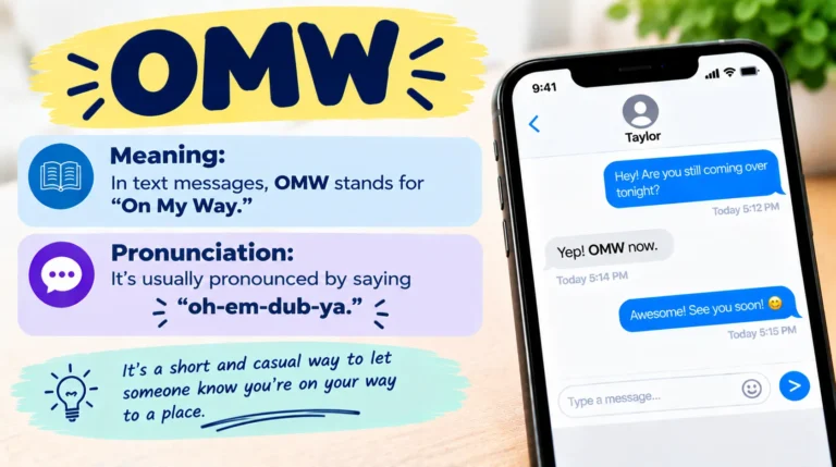 What Does OMW Mean in Text