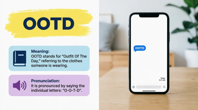 What Does OOTD Mean in Text